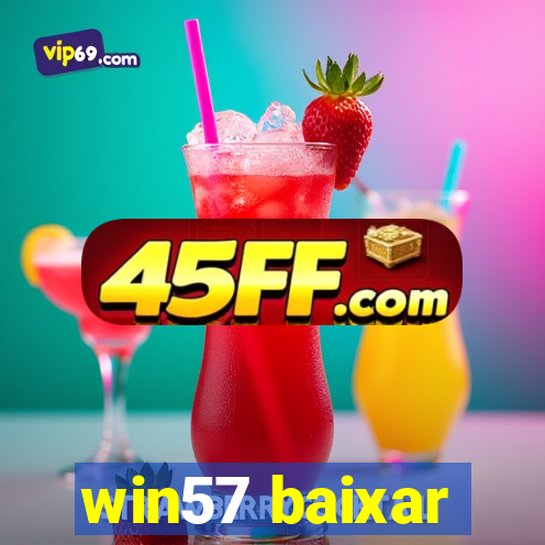 win57 baixar